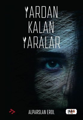 Yardan Kalan Yaralar | Tilki Yayınları