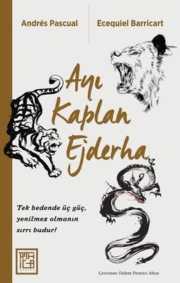 Ayı Kaplan Ejderha | Athica Yayınları