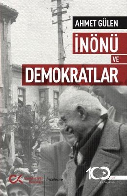 İnönü ve Demokratlar | Cumhuriyet Kitapları