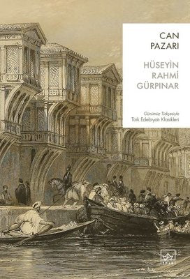 Can Pazarı - Günümüz Türkçesiyle Türk Edebiyatı Klasikleri | İthaki Yayınları