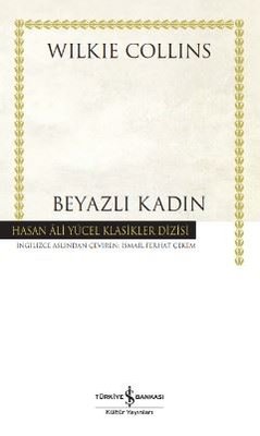 The Woman in White - Hasan Ali Yücel Classics