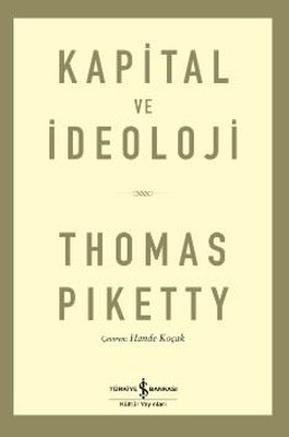 Kapital ve İdeoloji | İş Bankası Kültür Yayınları