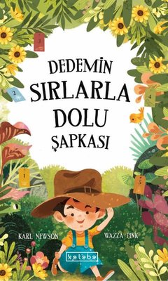 Dedemin Sırlarla Dolu Şapkası | Ketebe Yayınları