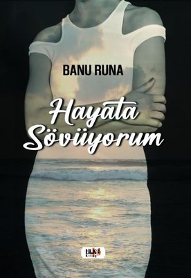 Hayata Sövüyorum | Tilki Yayınları