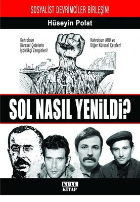 Sol Nasıl Yenildi? | Kule Kitap