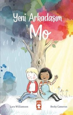 Yeni Arkadaşım Mo | Timaş Çocuk (İnce Kapak)