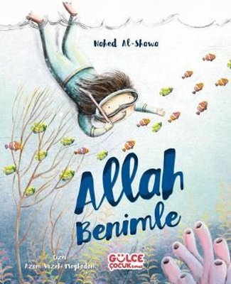 Allah Benimle | Gülce Çocuk