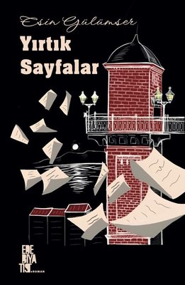 Yırtık Sayfalar | Edebiyatist Yayınları