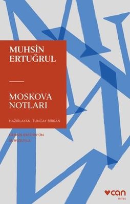 Moskova Notları | Can Yayınları