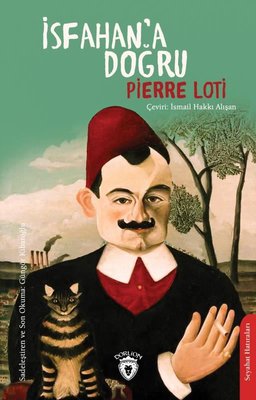 İsfahan'a Doğru | Dorlion Yayınevi