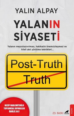 Yalanın Siyaseti: Post-Truth | Karakarga Yayınları
