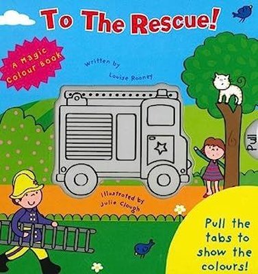 To The Rescue - Magic colour Books | Alligator Products Limited