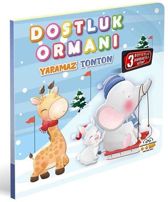 Dostluk Ormanı - Yaramaz Tonton - 3 Boyutlu Hareketli Kitap | 0-6 Yaş Yayınları
