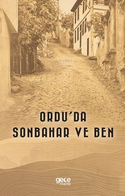 Ordu'da Sonbahar ve Ben | Gece Kitaplığı
