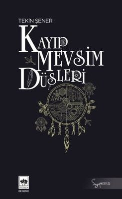 Kayıp Mevsim Düşleri - Söğüt Kitaplığı | Ötüken Neşriyat Yayınları