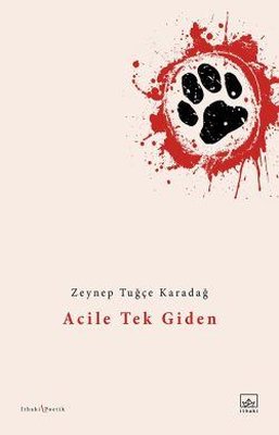 Acile Tek Giden | İthaki Yayınları