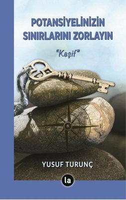 Potansiyelinizin Sınırlarını Zorlayın - Keşif | La Kitap