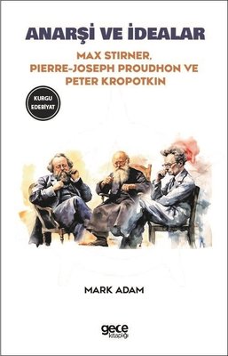 Anarşi ve İdealar | Gece Kitaplığı
