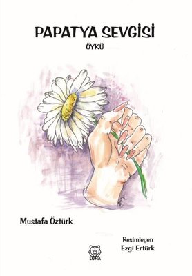 Papatya Sevgisi | Luna Yayınları