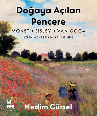 Doğaya Açılan Pencere - İzlenimci Ressamların İzinde | Doğan Kitap