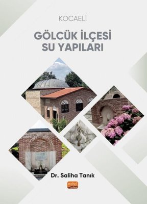 Kocaeli Gölcük İlçesi Su Yapıları | Nobel Bilimsel Eserler