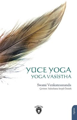 Yüce Yoga- Yoga Vasistha | Dorlion Yayınevi