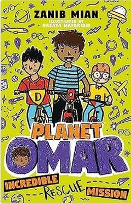 Planet Omar: Incredible Rescue Mission | Hachette Children