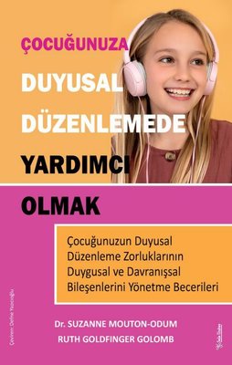 Çocuğunuza Duyusal Düzenlemede Yardımcı Olmak | Sola Unitas