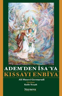 Adem'den İsa'ya Kıssayı Enbiya | Neyneva Yayınları