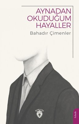 Aynadan Okuduğum Hayaller | Dorlion Yayınevi