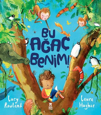 Bu Ağaç Benim! | Taze Kitap