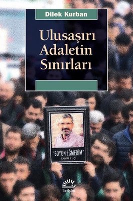Ulusaşırı Adaletin Sınırları | İletişim Yayınları