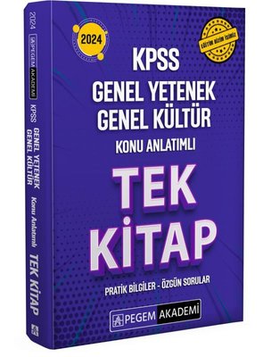 2024 KPSS Genel Yetenek Genel Kültür Konu Anlatımlı Tek Kitap | Pegem Akademi Yayıncılık