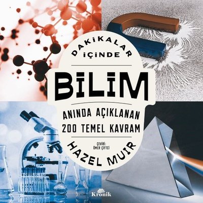 Dakikalar İçinde Bilim - Anında Açıklanan 200 Temel Kavram | Kronik Kitap