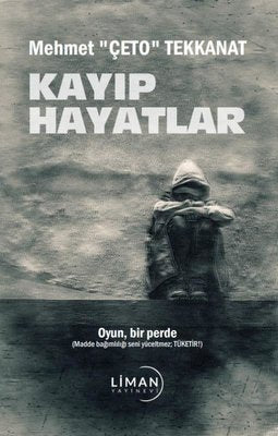 Kayıp Hayatlar - Oyun Bir Perde | Liman Yayınevi
