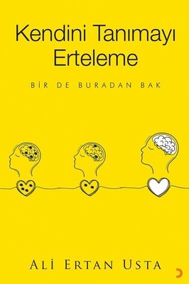 Kendini Tanımayı Erteleme | Cinius