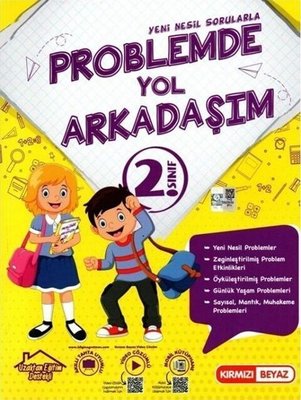2. Sınıf Yeni Nesil Problemde Yol Arkadaşım | Kırmızı Beyaz Yayınları-Eğitim