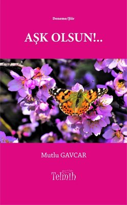 Aşk Olsun!.. | Telmih Kitap