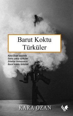 Barut Koktu Türküler | S.S International Publishing