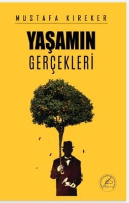 Yaşamın Gerçekleri | Yazşader Yayıncılık