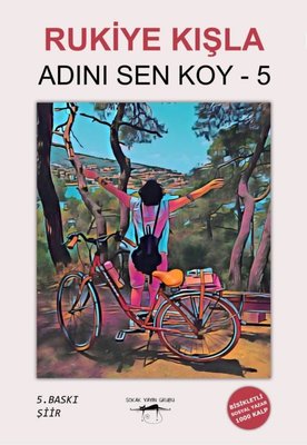 Adını Sen Koy - 5 | Sokak Kitapları Yayınları