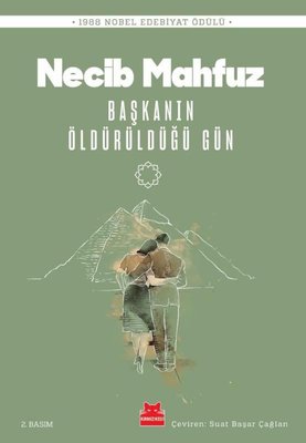 Başkanın Öldürüldüğü Gün - 1988 Nobel Edebiyat Ödülü | Kırmızı Kedi