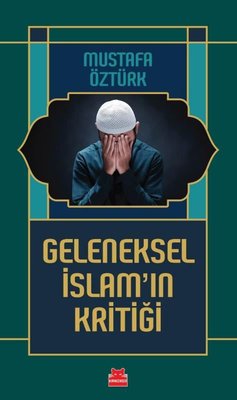 Geleneksel İslam'ın Kritiği | Kırmızı Kedi