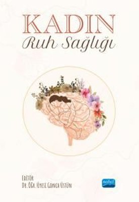 Kadın Ruh Sağlığı | Nobel Akademik Yayıncılık