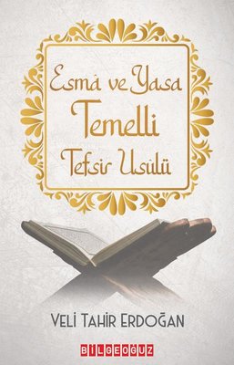 Esma ve Yasa Temelli Tefsir Usulü | Bilgeoğuz Yayınları