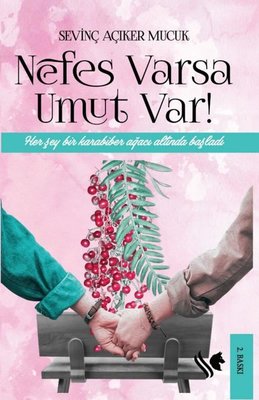 Nefes Varsa Umut Var! | S.S International Publishing