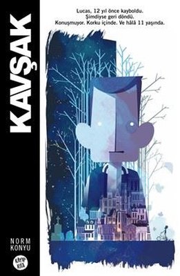 Kavşak | Kayıp Kıta Yayınları