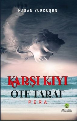 Karşı Kıyı Öteki Taraf - Pera | Platanus Publishing