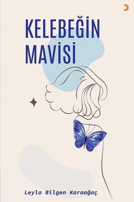 Kelebeğin Mavisi | Cinius
