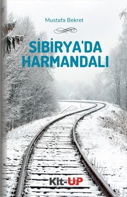 Sibirya'da Harmandalı | Kit-Up Yayınları